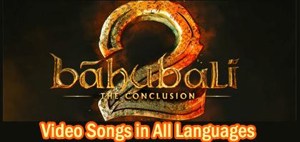 bahubali 2 telugu songs bahubali 2 telugu songs