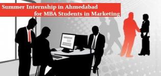 Summer Internship in Ahmedabad for MBA Students in Marketing - Final Year Training