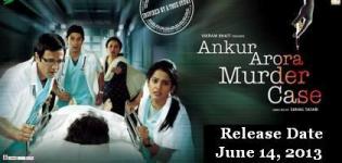 Ankur Arora Murder Case Movie Release Date 2013 - Release Date of AAMC