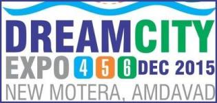 Dream City Expo 2015 in Ahmedabad at Chandkheda Village from 4 to 6 December 2015