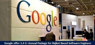 GOOGLE Inc Offers Rupees 1.4 Cr Annual Package to Rajkot Based Software Engineer