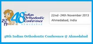 48th Indian Orthodontic Conference 2013 in Ahmedabad
