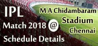 M. A. Chidambaram Stadium Chennai Tamil Nadu VIVO IPL 2018 Match Schedule Details