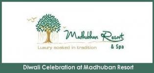 Madhubhan Resort Diwali Celebration- Madhubhan Resort and Spa in Diwali Packages