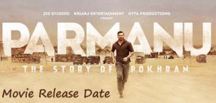 Parmanu The Story of Pokhran Hindi Movie 2018 - Release Date and Star Cast Crew Details