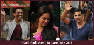 Pistol Hindi Movie Release Date 2014- Star Cast & Crew