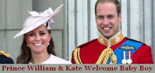 Prince William and Kate Welcome a Baby Boy on 22 July 2013