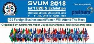SVUM 2018 International B2B and Exhibition in Rajkot for Businessmen and Women