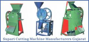 Supari Cutting Machine Manufacturers in Rajkot & Ahmedabad - Gujarat India
