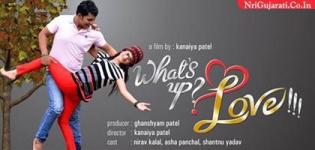 Whats Up Love Movie - Short Film by Kanaiya Patel and Radhe Creation