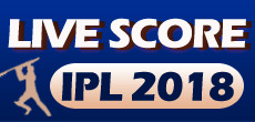 IPL 2018 LIVE SCORE