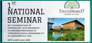 1st National Seminar on Changing Face of Corporates at Gandhinagar on 25 & 26 July 2015