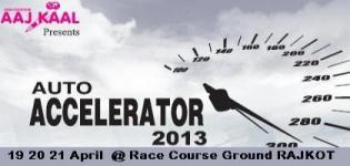 AAJ KAAl Presents - Auto Accelerator 2013 - Automobile Show in Rajkot