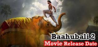 Baahubali 2 Movie Release Date - Baahubali: The Conclusion 2017 Hindi Movie