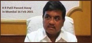 Former Maharashtra Home Minister R R Patil Passed Away in Mumbai on 16 February 2015