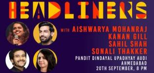Headliners Comedy 2019 in Ahmedabad - Kanan Sahil Sonali and Aishwarya