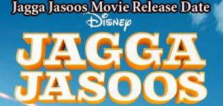 Jagga Jasoos Movie 2017 - Jagga Jasoos Release Date and Star Cast Crew Details