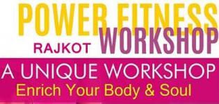 Power Fitness Workshop 2016 in Rajkot at Shri Sardar Patel Cultural Foundation
