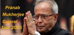 Pranab Mukherjee Gujarat Tour 2015 to Visit RAJKOT - DIU SOMNATH DWARKA