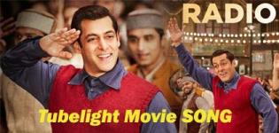 “RADIO SONG” Tubelight Movie Video Song 2017 with Lyrics