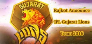 Rajkot Announce IPL Gujarat Lions Cricket Team 2016 - Player Name List
