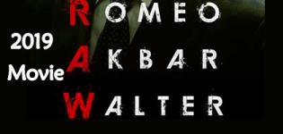 Romeo Akbar Walter Movie 2019 - Release Date and Star Cast Crew Details