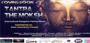Tantra The Moksh International Designers Fashion Show 2016 in Dubai UAE