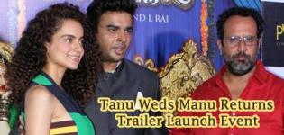 Tanu Weds Manu Returns Trailer 2015 Launch Event Photos - Watch TWMR 2 Official Video