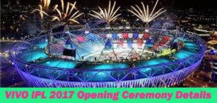 VIVO IPL 2017 Opening Ceremony Date and Venue Details