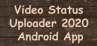 Trending Video Status Uploader 2020 - Download And Upload Video Status Android App