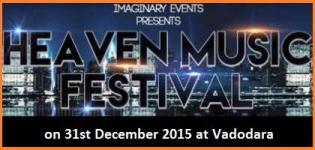 Imaginary Events Presents Heaven Music Festival 2015 in Vadodara on 31st December