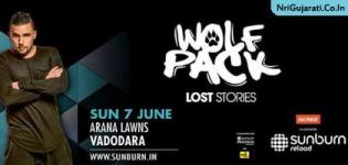 Sunburn Vadodara  2015 : Reload Party Date - Tickets Price / Passes Rate of Wolf Pack Lost Stories