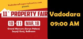 11th Vadodara Property Fair by Vadodara Property Centre 2018 Date - Venue Detail