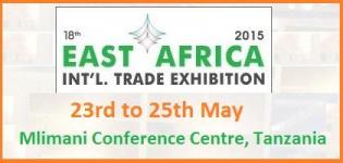 18th East Africa International Trade Exhibition 2015 at Mlimani Conference Centre Tanzania