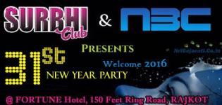 2016 New Year / 31st Night Party in RAJKOT @ ITC Fortune JPS Hotel by SURBHI Club & N B C Group