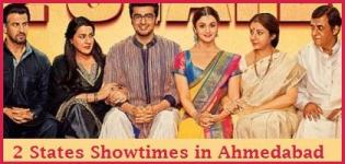 2 States Showtimes Ahmedabad - Show Timing Online Booking in Ahmedabad Cinemas Theatres