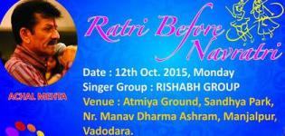 Achal Mehta in Vadodara for Ratri Before Navratri 2015 live by Lions Club of Baroda