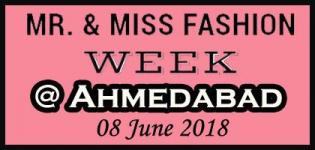 Ahmedabad Auditions Mr. and Miss Fashion Week 2018 Date Time and Venue Details