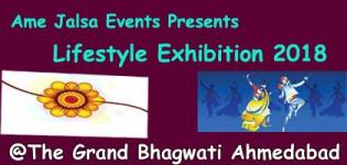 Ame Jalsa Events Presents Lifestyle Exhibition 2018 at The Grand Bhagwati Ahmedabad