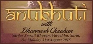 Anubhuti Concert with Dharmesh Chauhan in Surat from 31st August 2015