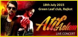 Atif Aslam Live Concert at Green Leaf Club Rajkot on 18th July 2015