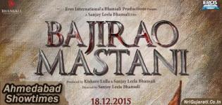 Bajirao Mastani Showtimes in Ahmedabad - Bajirao Mastani Movie Show Timings Ahmedabad Cinemas Theaters