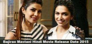 Bajirao Mastani  Hindi Movie Release Date 2015 - Star Cast & Crew