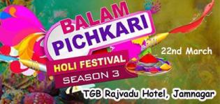Balam Pichkari Season 3 Holi Festival 2019 in Jamnagar at TGB Rajvadu Hotel