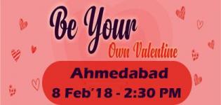 Be Your Own Valentine Event 2018 in Ahmedabad Date and Venue Details