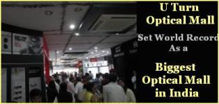 U Turn Optical Mall set World Record as a Biggest Optical Mall in India