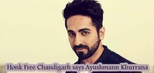Bollywood Actor Ayushmann Khurrana Takes a New Initiative to Make Chandigarh Honk Free