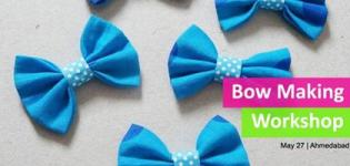 Bow Making Workshop 2017 in Ahmedabad at PH Designs
