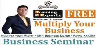 Business Seminar on Multiply Your Business and Profit by Business Coach Parag Kakaiya