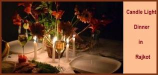 Candle Light Dinner in Rajkots Hotels and Restaurants